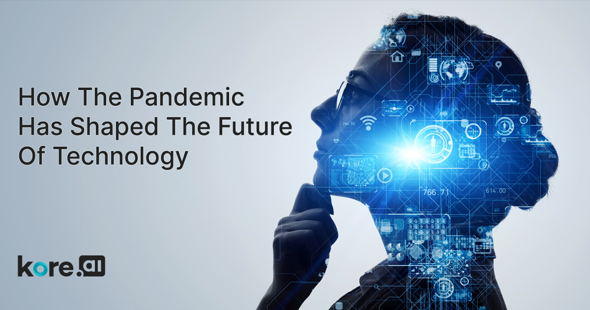 How The Pandemic Has Shaped The Future Of Technology